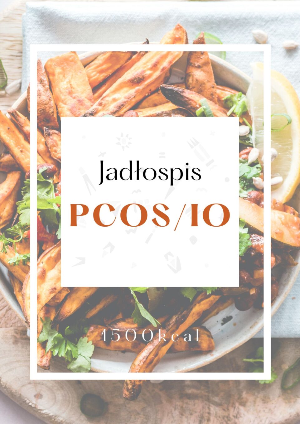 Jadłospis PCOS insulinooporność 1500kcal PDF